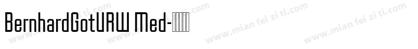 BernhardGotURW Med字体转换